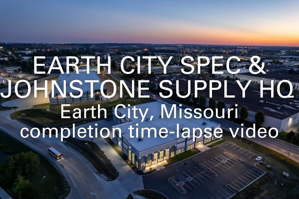 Time Lapse: Earth City Spec & Johnstone Supply HQ Completion - The Opus Group